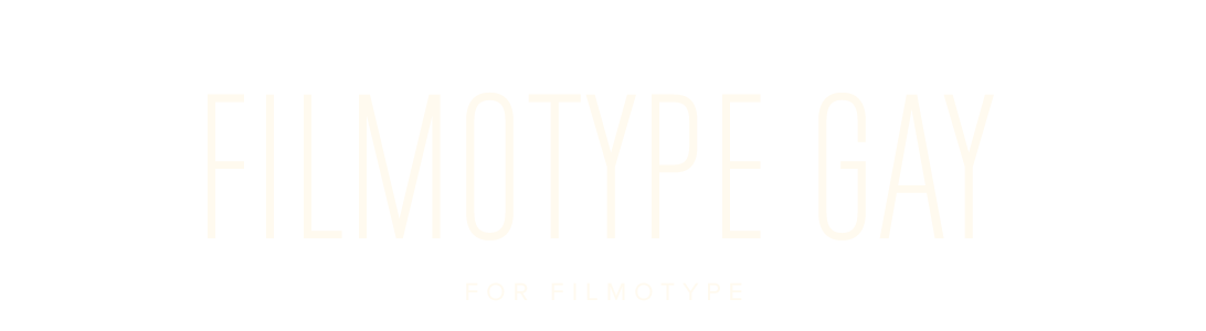 Filmotype Gay